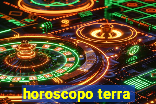 horoscopo terra